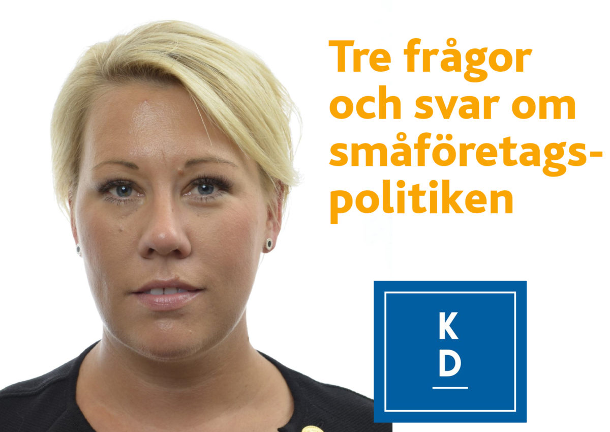 Kristdemokraterna om småföretagspolitiken