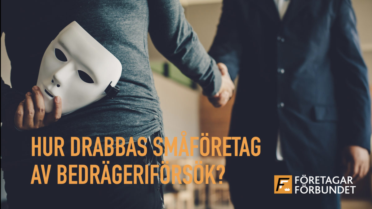 Hur drabbas småföretagen av bedrägerier?