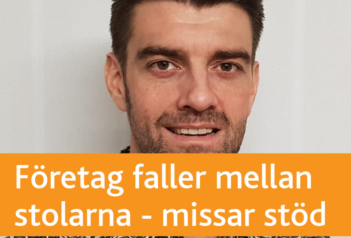 Många företag faller mellan stolarna för statens Corona stöd.